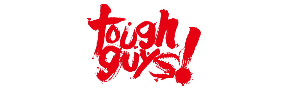 tough guys!